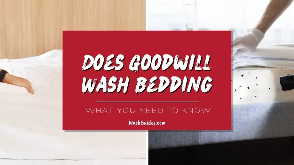 Does Goodwill Wash their Bedding