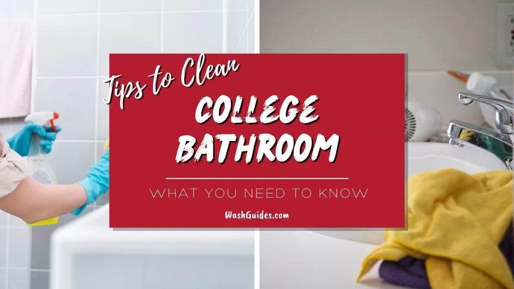 How to Clean a College Bathroom
