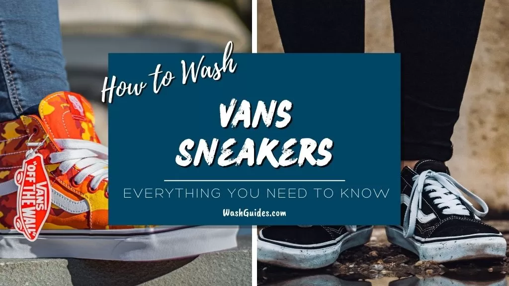 How to Wash and Clean Vans Sneakers